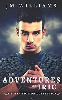 Paperback The Adventures of Iric: A Flash Fiction Collection Book