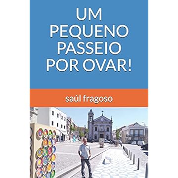 Capa do livro Um Pequeno Passeio Por Ovar!