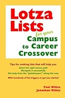 LotzaLists for Your Campus to Career Crossover 0981569269 Book Cover