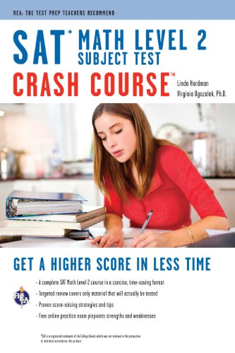  SAT Subject Test: Math Level 2 Crash Course (SAT PSAT ACT (College Admission) Prep) (English Edition Francais PDF