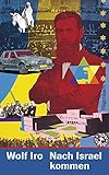 Nach Israel kommen - Wolf Iro
