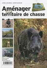 Download Aménager votre territoire de chasse PDF