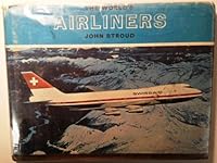 The World's Airliners (Putnam World Aeronautical Library) 037001555X Book Cover