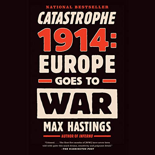 Catastrophe 1914 | Max Hastings episode artwork
