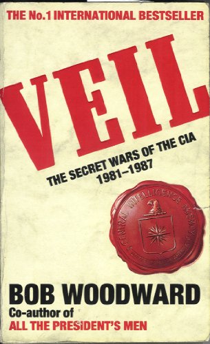 Veil: The Secret Wars of the CIA 1981-1987 0747289964 Book Cover
