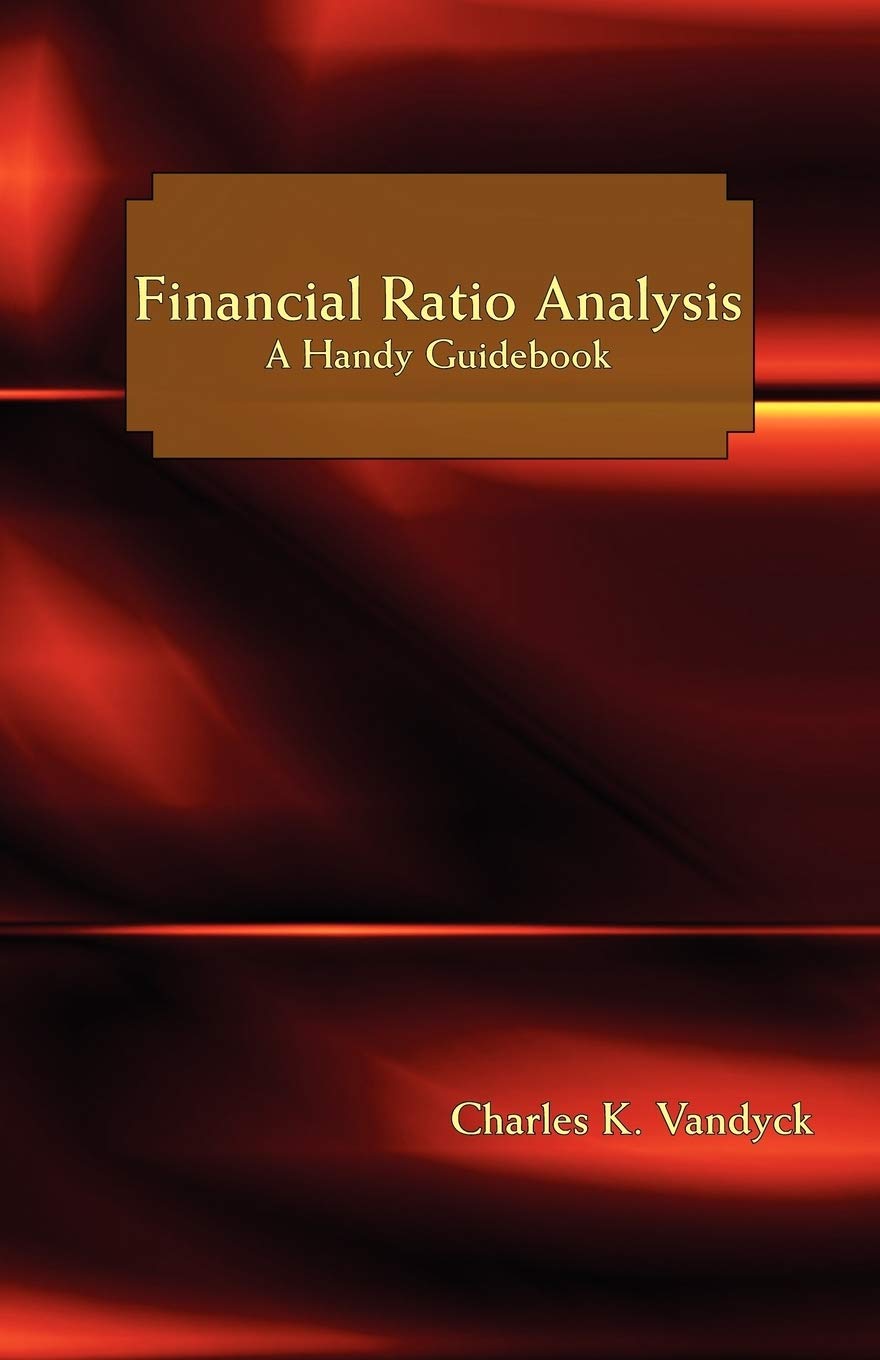 Financial Ratio Analysis: A Handy Guidebook