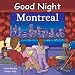 Good Night Montreal (Good Night Our World)