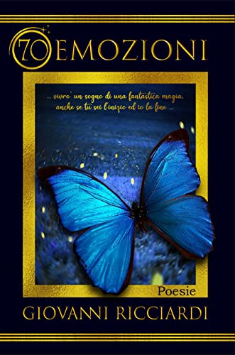 70 Emozioni: Poesie (Italian Edition)