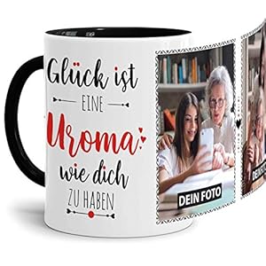 Tassendruck Fototasse mit Spruch für Uroma – Glück ist, jemanden wie Dich zu haben – zum Selbst gestalten mit 2 Fotos…