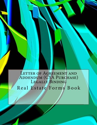 Letter of Agreement and Addendum (CYA Purchase) - Legally Binding: Real ...