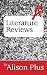 A+ Guide to Literature Reviews (A+ Guides to Writing Book 3)