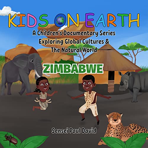 Kids on Earth: Zimbabwe by Sensei Paul David episode artwork