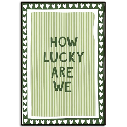 SKTBJWNYK Green Stripe Quote Wall Art,How Lucky Are We Poster