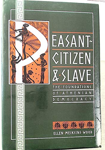Peasant-citizen and slave: The foundations of A... 0860911950 Book Cover
