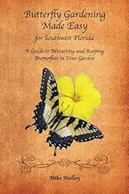 Butterfly Gardening Made Easy for Southwest Florida