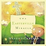The Easterville Miracle