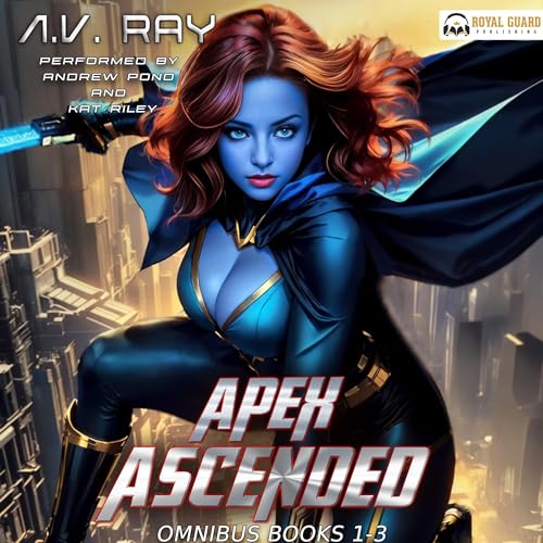 Apex Ascended Omnibus, Books 1-3 by A.V. Ray episode artwork
