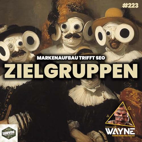 『Zielgruppen | SEO | Markenaufbau | WAYNE #223』のカバーアート