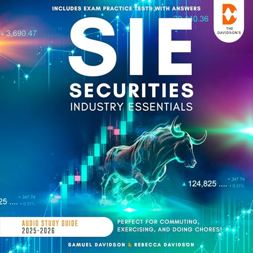 SIE Securities Industry Essentials Audio Study Guide 2025-2026 by Samuel Davidson, Rebecca Davidson episode artwork