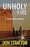 Unholy Fire: A Hunter McCoy Mystery