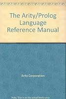 The Arity/Prolog Language Reference Manual B004V7F4H2 Book Cover