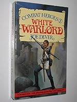 White Warlord (Combat Heroes, #1.2) 0425105636 Book Cover