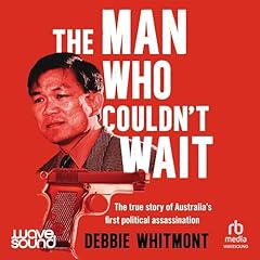 The Man Who Couldn't Wait Audiolibro Por Debbie Whitmont arte de portada