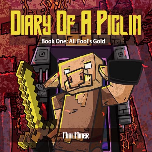 All Fool's Gold by Mini Miner episode artwork