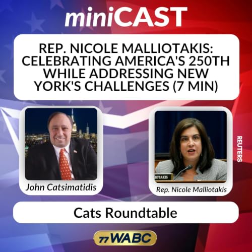 Rep. Nicole Malliotakis: Celebrating America's 250th While Addressing New York's Challenges (7 min)