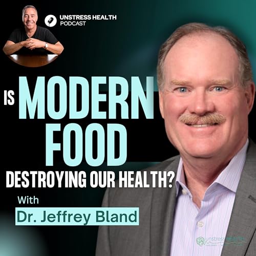 Modern Food, Chronic Disease & Why Functional Medicine Matters Now &mdash; Dr Jeffrey Bland