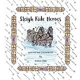  Sleigh Ride Heroes