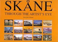 Skâne Through the Aritist's Eye 9163085348 Book Cover