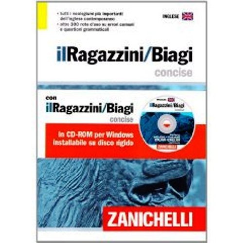 Il Ragazzini/Biagi Concise. Dizionario inglese-italiano. Italian-English dictionary. Con CD-ROM Il Ragazzini/Biagi Concise. Dizionario inglese-italiano. Italian-English dictionary. Con CD-ROM