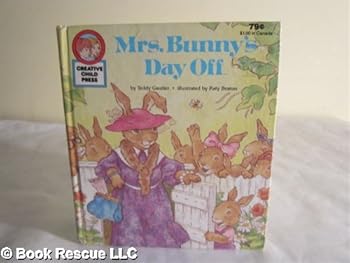 Hardcover Mrs. Bunny's Day Off Book