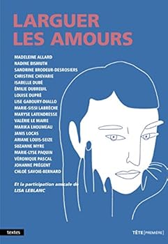 Paperback LARGUER LES AMOURS [French] Book