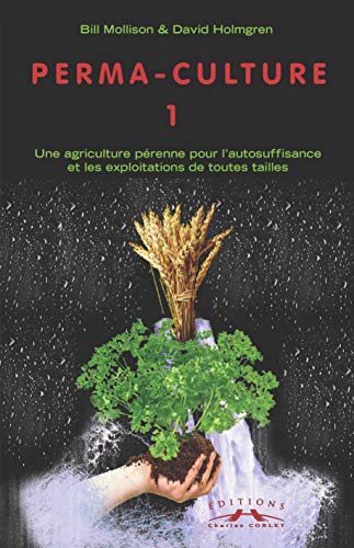 Perma-culture, tome 1 Gratuit