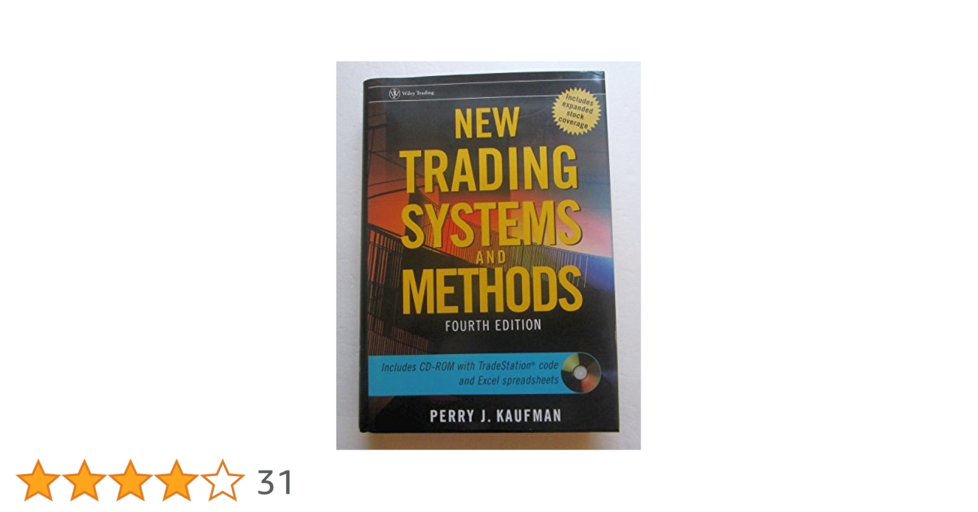 New Trading Systems and Methods: Kaufman, Perry J
