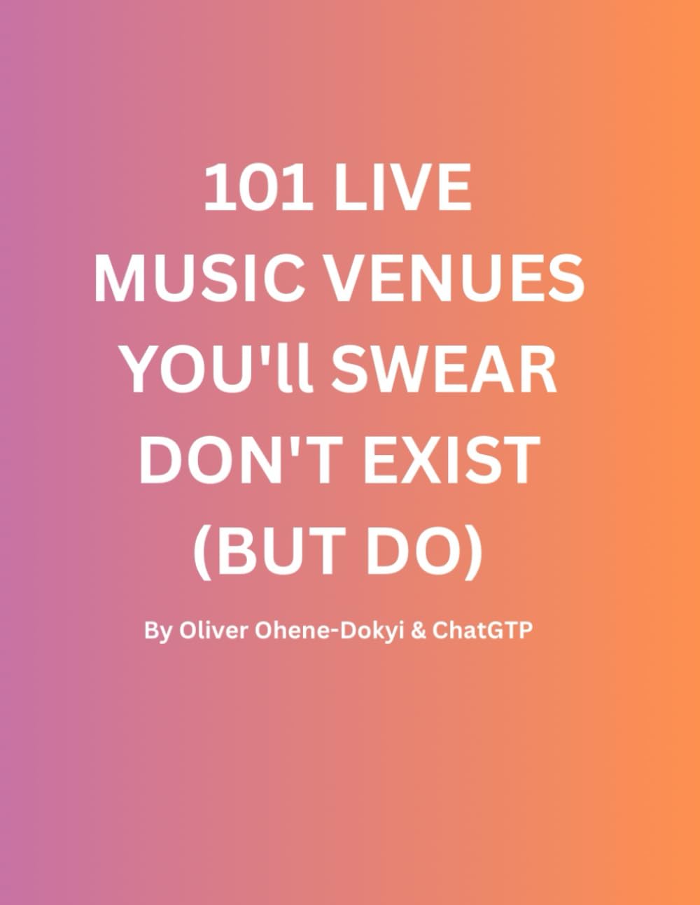101 Live Music Venues You’ll Swear Don’t Exist (But Do)