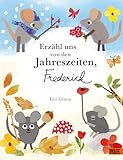 Erzähl uns von den Jahreszeiten, Frederick: Vierfarbiges Bilderbuch