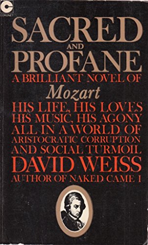 Sacred and Profane : A Novel of the Life and Times of Mozart