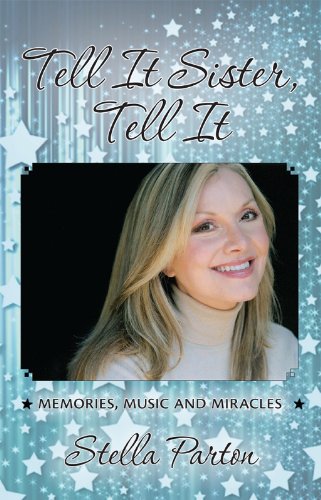 Amazon Com Tell It Sister Tell It Ebook Parton Stella Kindle Store