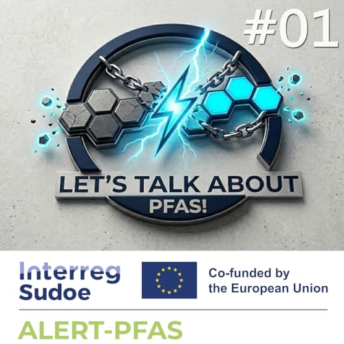 E01 | Let's talk about PFAS!