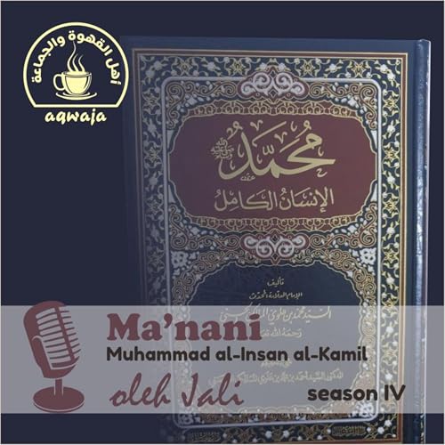Eps. 028 IG Jali - M Insan Kamil - Kata-kata Rasulullah Saw tentang Orang Cerdas - Hal 50-53