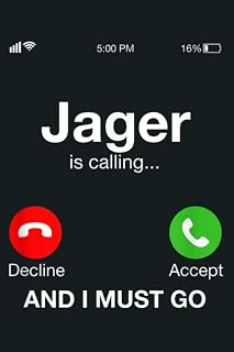 Alcohol Jager Is Calling And I Must Go: notebook, notebook journal beautiful , simple, impressive,size 6x9 inches, 114 paperback pages