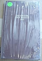Las Cruces New Mexico 1881: As Seen By Her Newspapers B00BG0ARN8 Book Cover