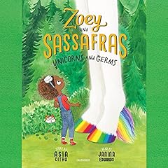 Page de couverture de Zoey and Sassafras: Unicorns and Germs