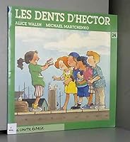 Les Dents D'Hector (Droles D'histoires Series, 24) 289021351X Book Cover