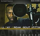 All Day I Dream About Spittin (ADIDAS)