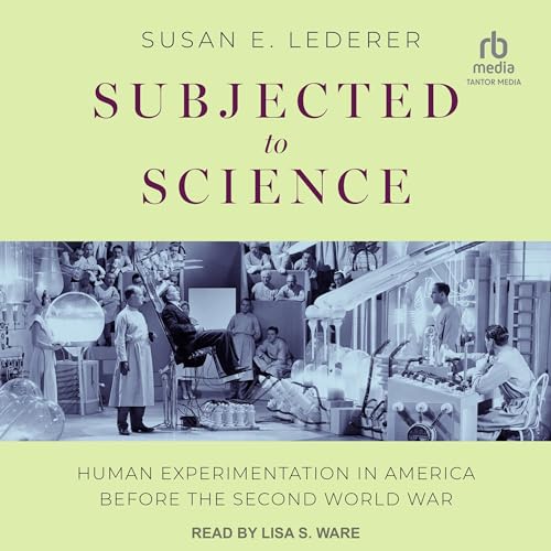 Subjected to Science by Susan E. Lederer episode artwork