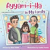Ayyám-i-Há in My Family (Baha'i Holy Days)